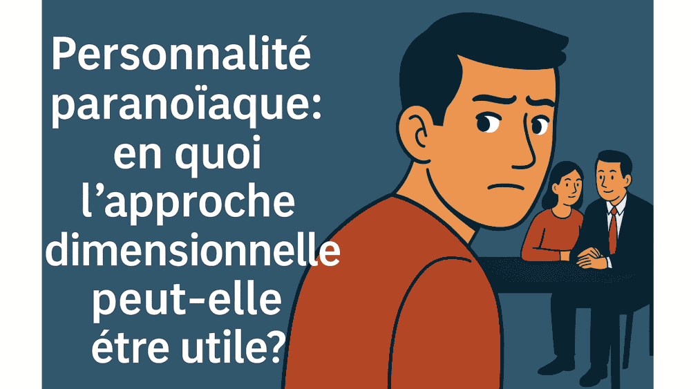 personnalité paranoïaque en entreprise